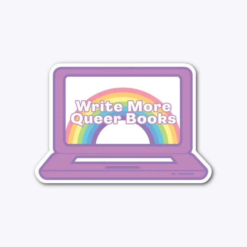 Write More Queer Books