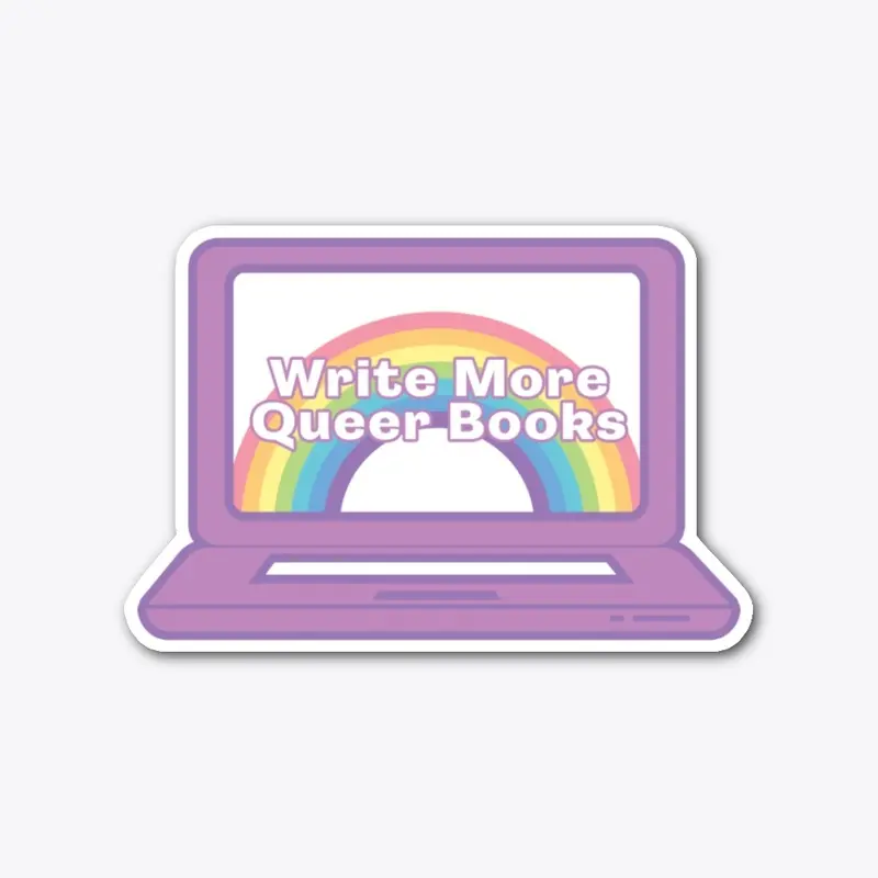 Write More Queer Books